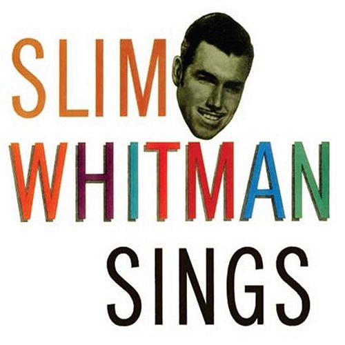 Sings Slim Whitman