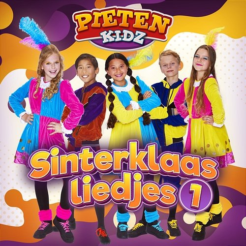 Sinterklaasliedjes 1 Pietenkidz, Sinterklaas & Sinterklaasliedjes