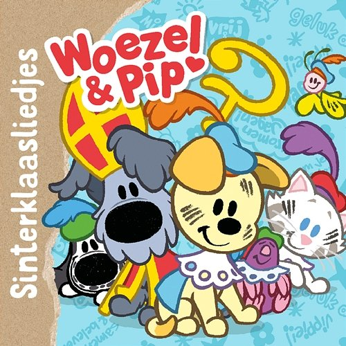 Sinterklaasliedjes! Woezel & Pip