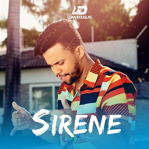 Sirene Luan Douglas