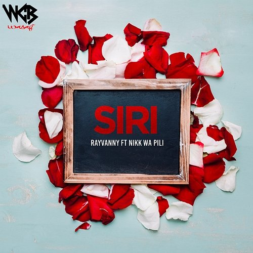 Siri Rayvanny feat. Nikk Wa Pili