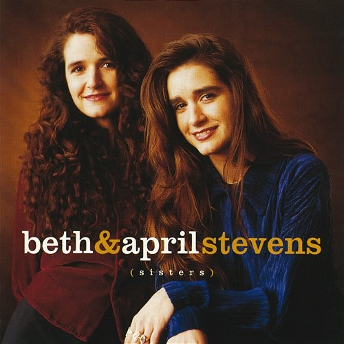 Sisters Beth & April Stevens
