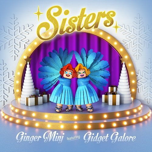 Sisters Ginger Minj feat. Gidget Galore