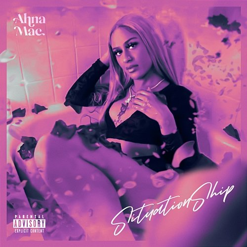 Situationship Ahna Mac
