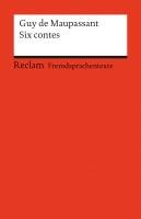 Six contes Maupassant Guy