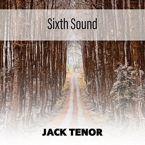 Sixth Sound Jack Tenor