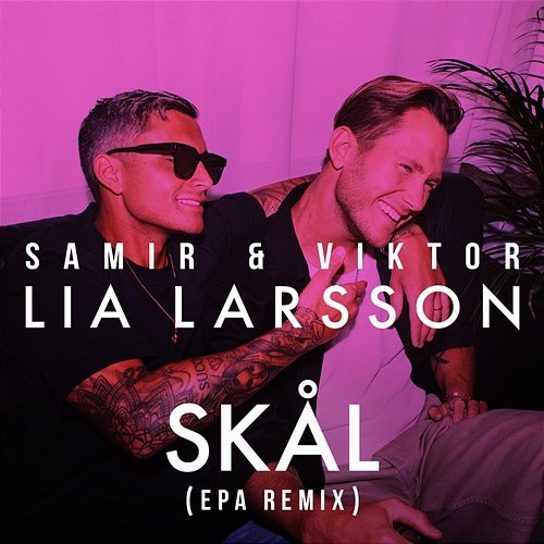 SKÅL Mr DUNK feat. Lia Larsson, Samir & Viktor