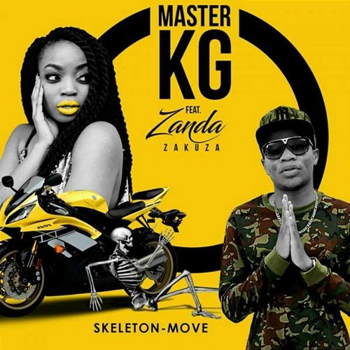 Skeleton Move Master KG feat. Zanda Zakuza