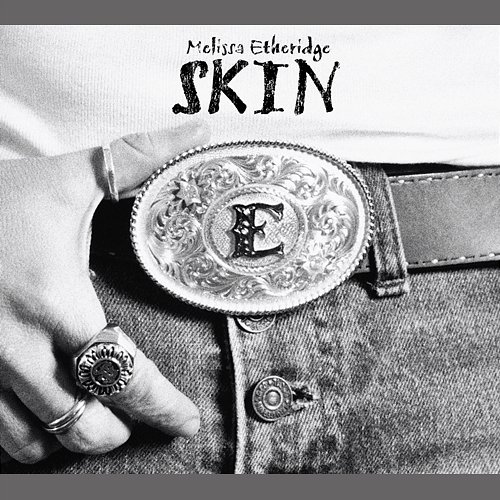 Skin Melissa Etheridge