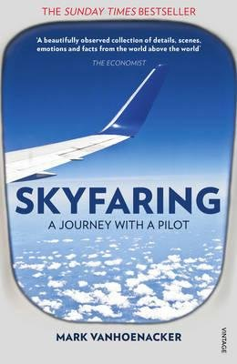 Skyfaring Vanhoenacker Mark
