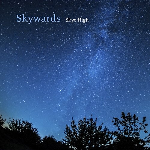Skywards Skye High