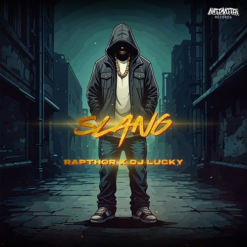 Slang Rapthor & DJ Lucky