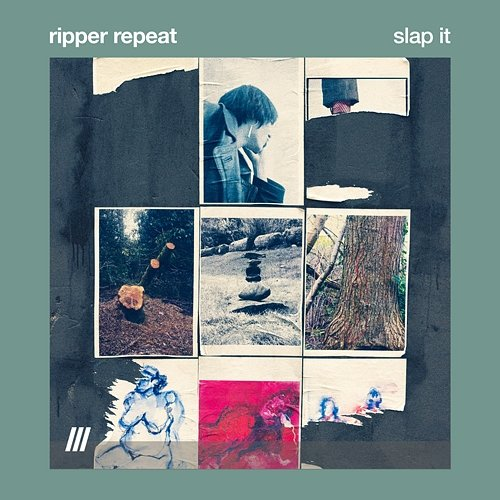 slap it ripper repeat