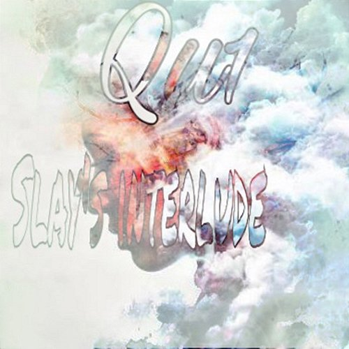 Slay's Interlude Qu1