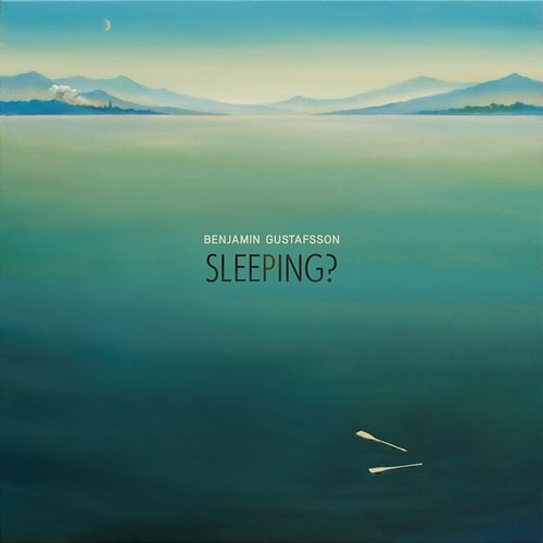 Sleeping? Benjamin Gustafsson