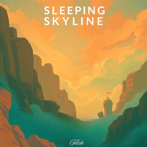 Sleeping Skylines Fetish
