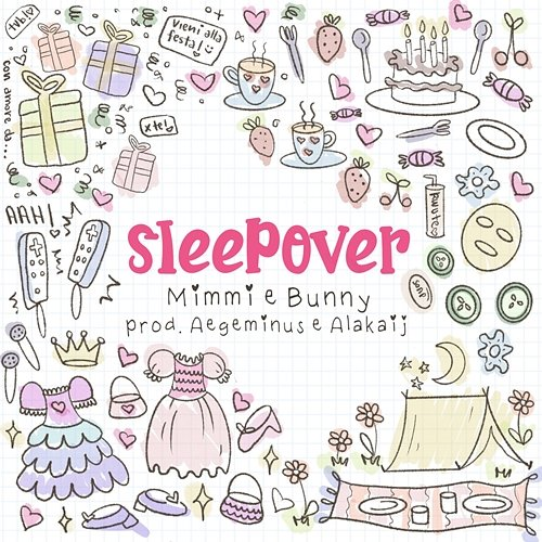 Sleepover Hello Mimmi, Aegeminus feat. Bunny