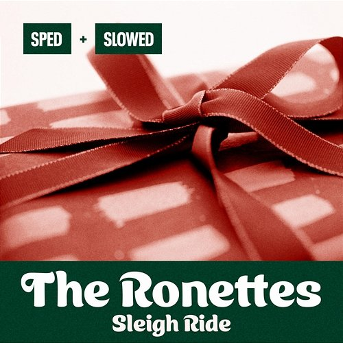 Sleigh Ride The Ronettes