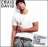 Slicker Than Your Average David Craig