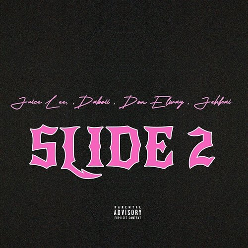 Slide 2 Juice Lee, Don Elway, Jehkai, DaBoii