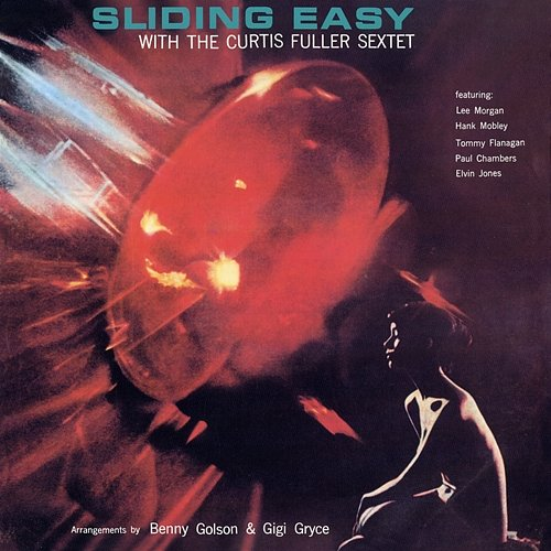 Sliding Easy The Curtis Fuller Sextet 