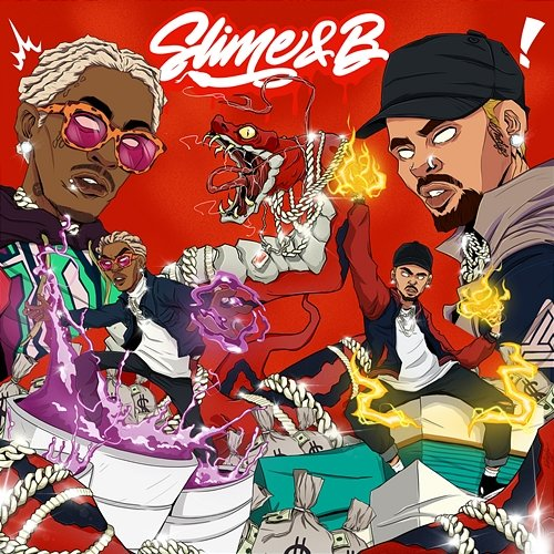 Slime & B Young Thug, Chris Brown