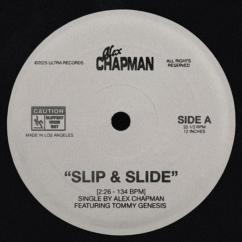 Slip & Slide Alex Chapman, Tommy Genesis