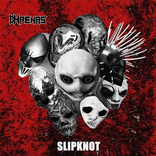 Slipknot Dhrenas