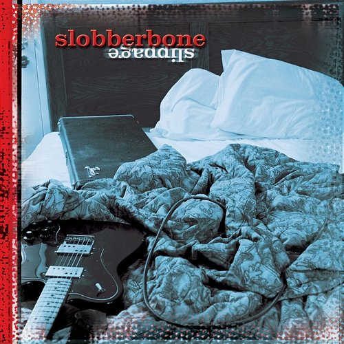 Slippage Slobberbone