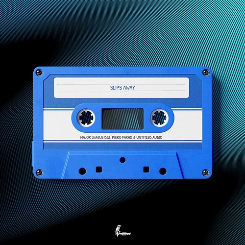 Slips Away Major League DJz, Piero Farho, Untitled Audio