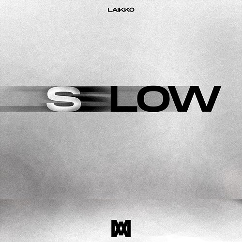 Slow Laikko