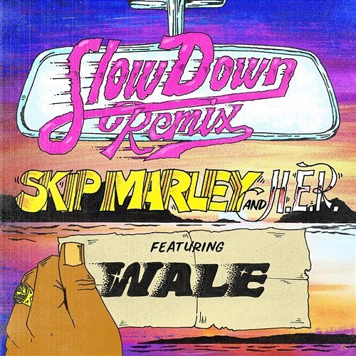 Slow Down Skip Marley, H.E.R., Wale