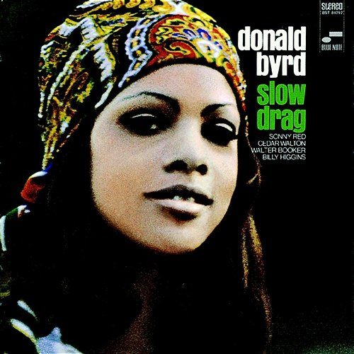 Slow Drag Donald Byrd