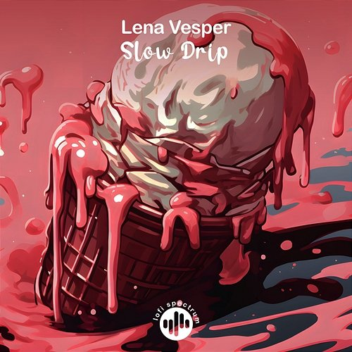 Slow Drip Lena Vesper