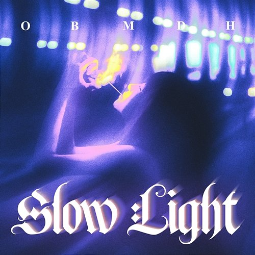 Slow Lights OBMDH