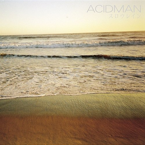 Slow Rain Acidman