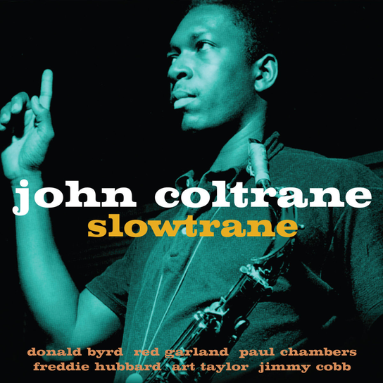Slowtrain Coltrane John