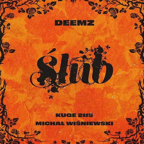 Ślub Deemz, Kuqe 2115, Michal Wisniewski