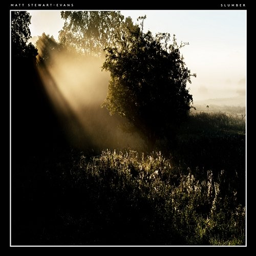 Slumber Matt Stewart-Evans