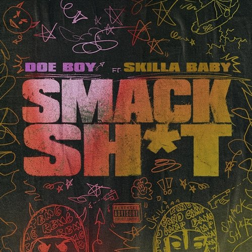 Smack Sh*t Skilla Baby, Doe Boy
