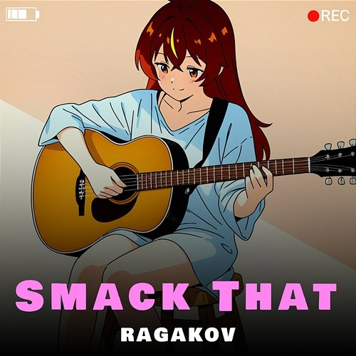 Smack That Ragakov