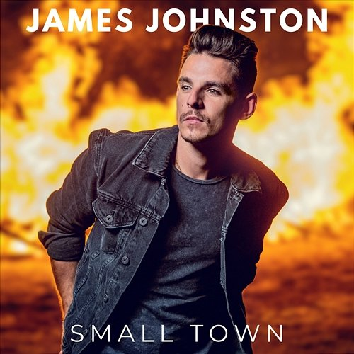 SMALL TOWN James Johnston