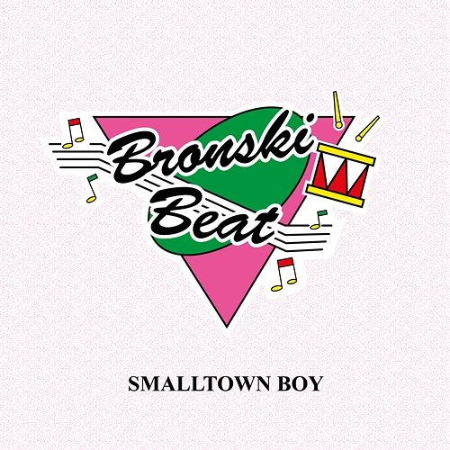 Smalltown Boy Bronski Beat
