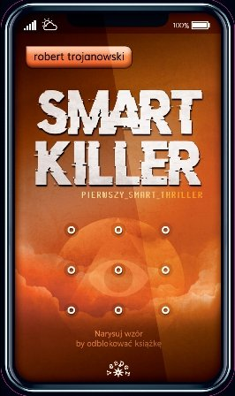 SmartKiller Trojanowski Robert