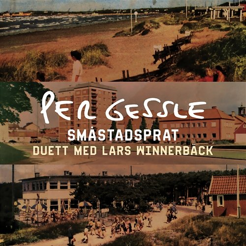 Småstadsprat Per Gessle, Lars Winnerbäck