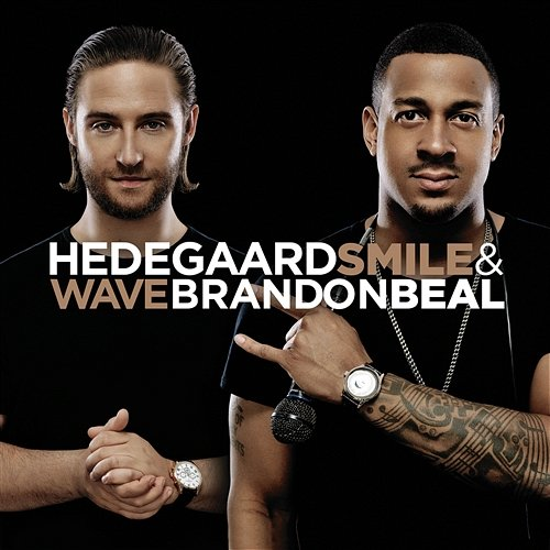 Smile & Wave Hedegaard, Brandon Beal