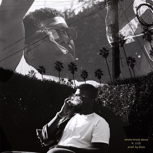 Smoke Break-Dance Mick Jenkins, JID