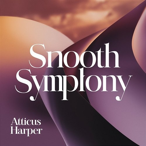 Smooth Symphony Atticus Harper