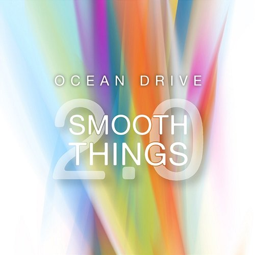 Smooth Things 2.0 Ocean Drive