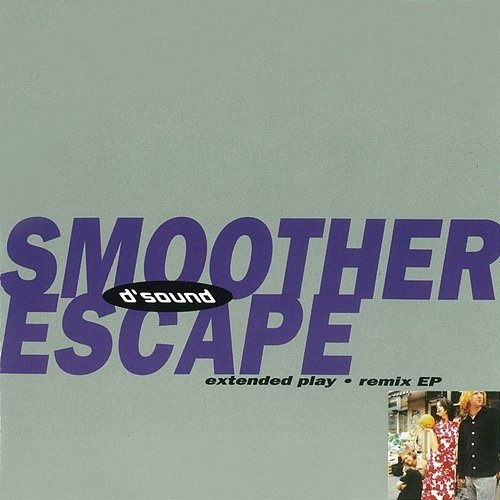 Smoother Escape D'Sound